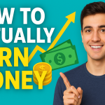 How to Actually Earn Money